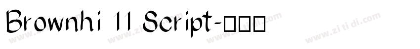 Brownhi 11 Script字体转换